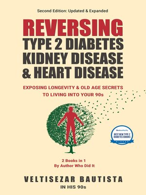 cover image of Reversing Type 2 Diabetes, Kidney Disease, and Heart Disease